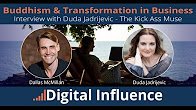 Buddhism, Transformation & Business – Interview with Duda Jadrijevic – The Kick Ass Muse